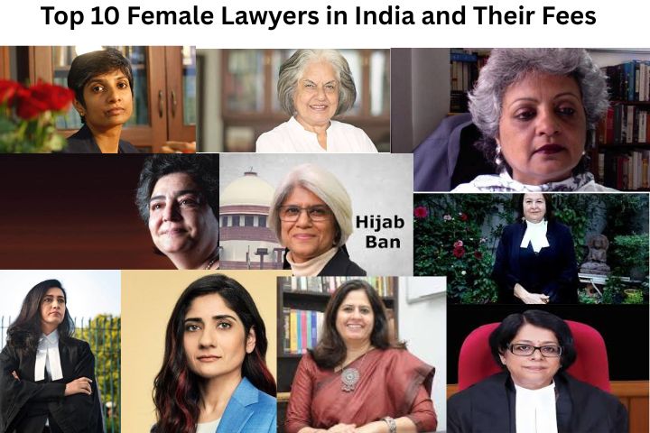 Top 10 Female Lawyers in India and Their Fees